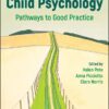 Child Psychology: Pathways To Good Practice (EPUB)