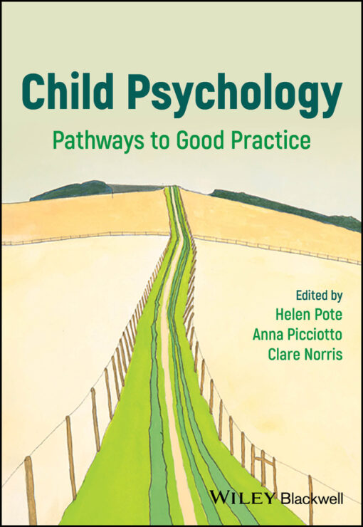 Child Psychology: Pathways To Good Practice (PDF)