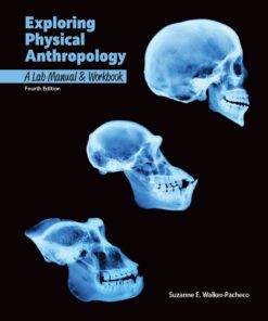 Exploring Physical Anthropology: Lab Manual And Workbook, 4th Edition (High Quality Image PDF)