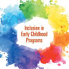 Inclusion In Early Childhood Programs, 8th Edition (PDF)