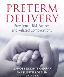 Preterm Delivery: Prevalence, Risk Factors And Related Complications (PDF)