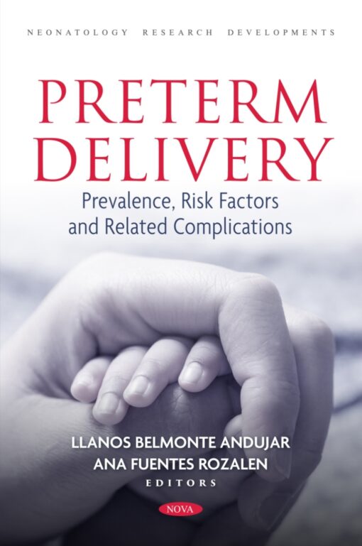 Preterm Delivery: Prevalence, Risk Factors And Related Complications (PDF)