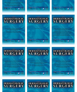 Dermatologic Surgery 2023 Full Archives (PDF)