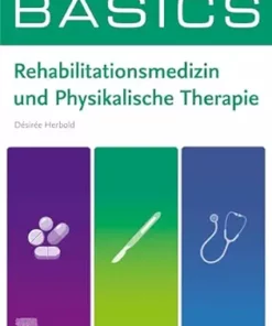 BASICS Rehabilitationsmedizin Und Physikalische Therapie (German Edition) (PDF)