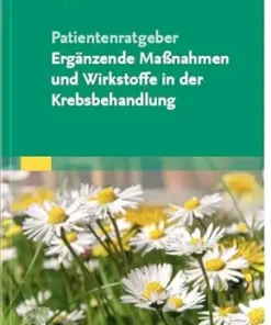 Patientenratgeber Ergänzende Maßnahmen und Wirkstoffe in der Krebsbehandlung  (German Edition) (PDF)