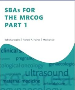 SBAs For The MRCOG Part 1 (Oxford Specialty Training: Revision Texts) (PDF)