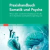 Praxishandbuch Somatik Und Psyche (German Edition) (PDF)