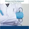 Public Health, Disease And Development: Social Perspectives (PDF)