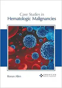 Case Studies In Hematologic Malignancies (PDF)