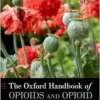 The Oxford Handbook Of Opioids And Opioid Use Disorder (Oxford Library Of Psychology) (PDF)