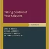 Taking Control Of Your Seizures: Workbook (Treatments That Work) (PDF)