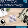 Practical Dermatopathology, 3rd Edition (PDF)