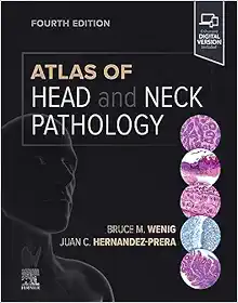 Atlas Of Head And Neck Pathology, 4th Edition (PDF)