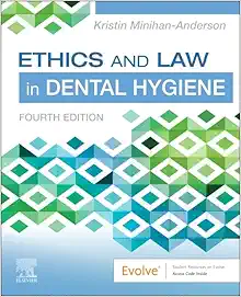 Ethics And Law In Dental Hygiene, 4th Edition (PDF)