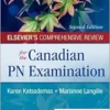 Elsevier’s Comprehensive Review For The Canadian PN Examination, 2nd Edition (PDF)