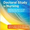 Preparing For Doctoral Study In Nursing: Making The Most Of The Year Before You Begin (PDF)