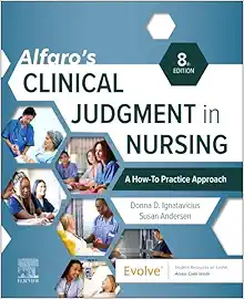 Alfaro’s Clinical Judgment In Nursing: A How-To Practice Approach, 8th Edition (EPUB)