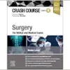 Crash Course Surgery: For UKMLA And Medical Exams, 4th Edition (PDF)