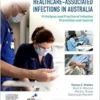 Healthcare-Associated Infections In Australia: Principles And Practice Of Infection Prevention And Control (PDF)