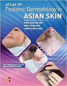 Atlas Of Pediatric Dermatology In Asian Skin (PDF)