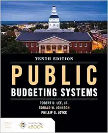 Public Budgeting Systems, 10th Edition (PDF)