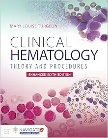 Clinical Hematology: Theory & Procedures, Enhanced Edition, 6th Edition (PDF)