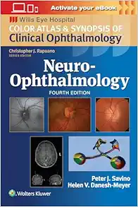 Neuro-Ophthalmology: Color Atlas And Synopsis Of Clinical Ophthalmology (Wills Eye Institute Atlas Series), 4ed (EPUB)