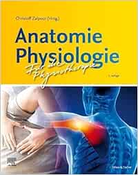 Anatomie Physiologie Für Die Physiotherapie, 5th Edition (PDF)