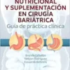 Manejo Nutricional Y Suplementación En Cirugía Bariátrica: Guía De Práctica Clínica (PDF)