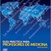 Guía Práctica Para Profesores De Medicina, 6th Edition (PDF)