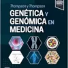 Thompson Y Thompson Genética Y Genómica En Medicina, 9th Edition (PDF)