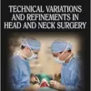 Technical Variations And Refinements In Head And Neck Surgery (PDF)