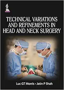 Technical Variations And Refinements In Head And Neck Surgery (PDF)