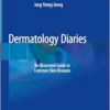 Dermatology Diaries: An Illustrated Guide To Common Skin Diseases (PDF)