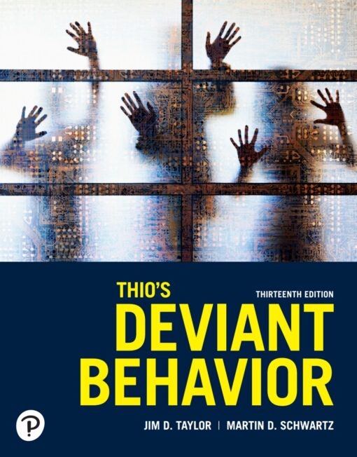 Thio’s Deviant Behavior, 13th Edition  (PDF)