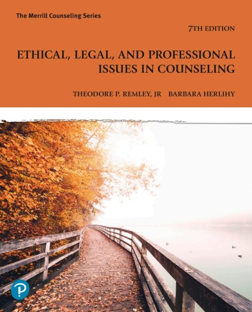 Ethical, Legal, And Professional Issues In Counseling, 7th Edition (PDF)