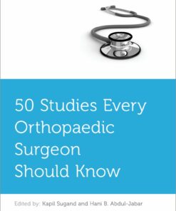 50 Studies Every Orthopaedic Surgeon Should Know (EPUB)