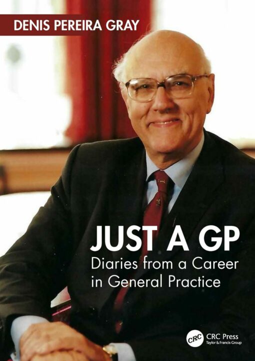 Just A GP: Diaries From A Career In General Practice (EPUB)