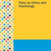 Gale Researcher Guide For: Plato On Ethics And Psychology (EPUB)