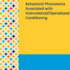 Gale Researcher Guide For: Behavioral Phenomena Associated With Instrumental/Operational Conditioning (EPUB)