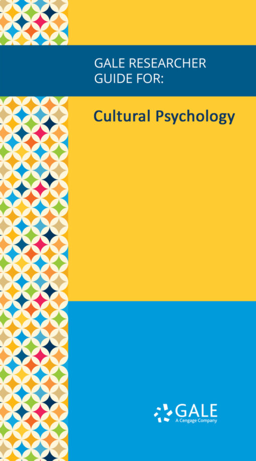 Gale Researcher Guide For: Cultural Psychology (EPUB)