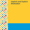 Gale Researcher Guide For: Implicit And Explicit Motivation (EPUB)