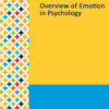 Gale Researcher Guide For: Overview Of Emotion In Psychology (EPUB)