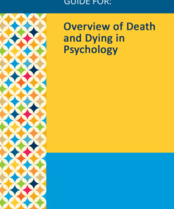 Gale Researcher Guide For: Overview Of Death And Dying In Psychology (EPUB)