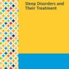 Gale Researcher Guide For: Sleep Disorders And Their Treatment (EPUB)