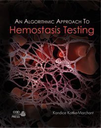 An Algorithmic Approach to Hemostasis Testing