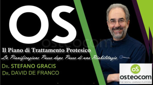 Il Piano di Trattamento Protesico – Stefano Gracis, David De Franco La Pianificazione Passo dopo Passo di una Riabilitazione Protesica (Italiano)