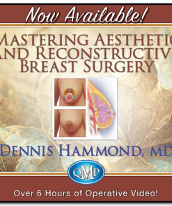 Mastering Aesthetic and Reconstructive Breast Surgery (QMP 2024)