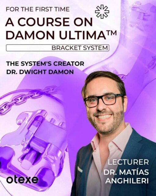 OTEXE A Course on Damon Ultima: Bracket System: The System’s Creator Dr.Dwight Damon