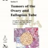 Atlases of Tumor and Non-Tumor Pathology, Series 5